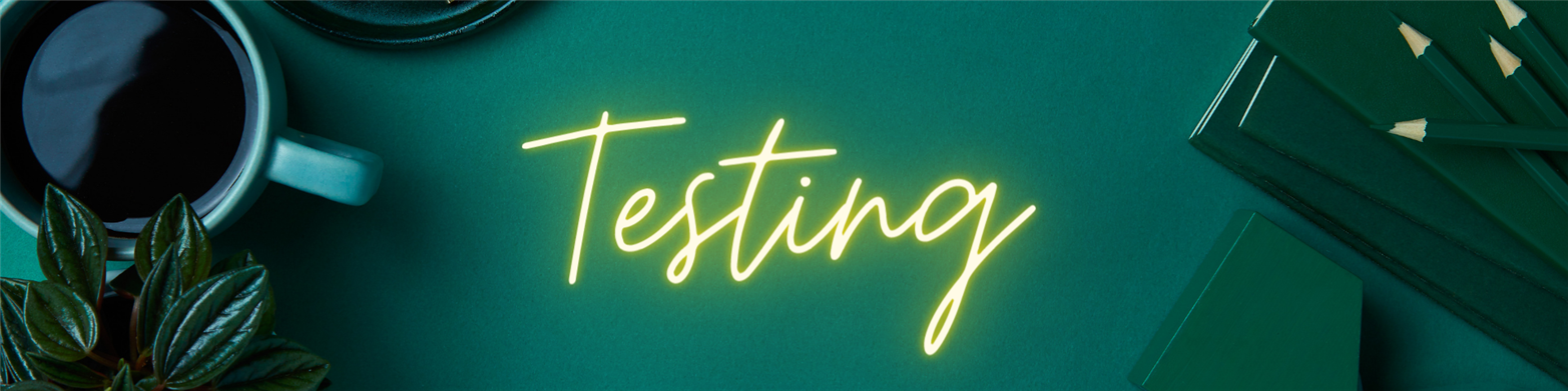 Testing